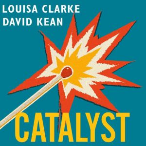 Catalyst, David Kean
