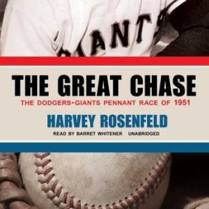The Great Chase, Harvey Rosenfeld