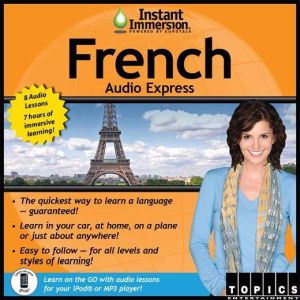 Instant Immersion French Audio Expres..., TOPICS Entertainment
