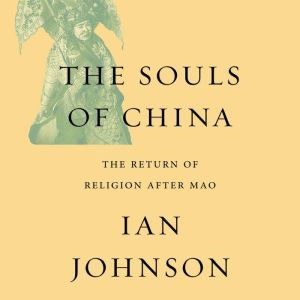 The Souls of China, Ian Johnson