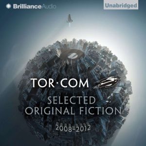 Tor.com Selected Original Fiction, 2..., John Scalzi