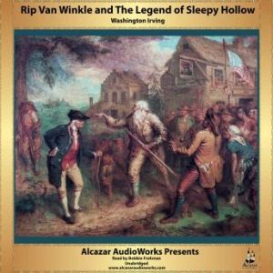 Rip Van Winkle and The Legend of Slee..., Washington Irving