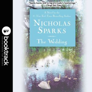 The Wedding  Booktrack Edition, Nicholas Sparks