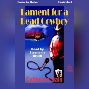 Lament For A Dead Cowboy, Catherine Dain