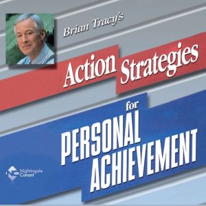 Action Strategies for Personal Achiev..., Brian Tracy
