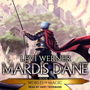 Mardis Dane, Levi Werner