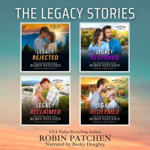 The Legacy Stories, Robin Patchen
