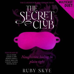 The Secret Club, Ruby Skye