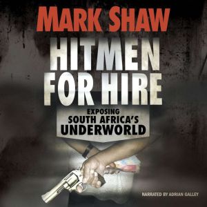 Hitmen for Hire, Mark Shaw