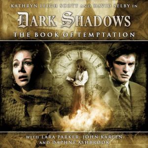Dark Shadows 1.2 The Book of Temptation, Scott Handcock