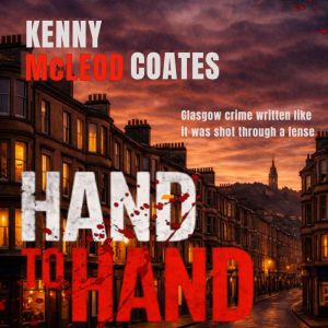 Hand to Hand, Kenny McLeod Coates