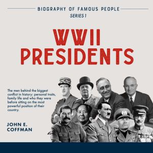 Biography of Famous People, John E. Coffman