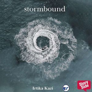 Stormbound, Irtika Kazi