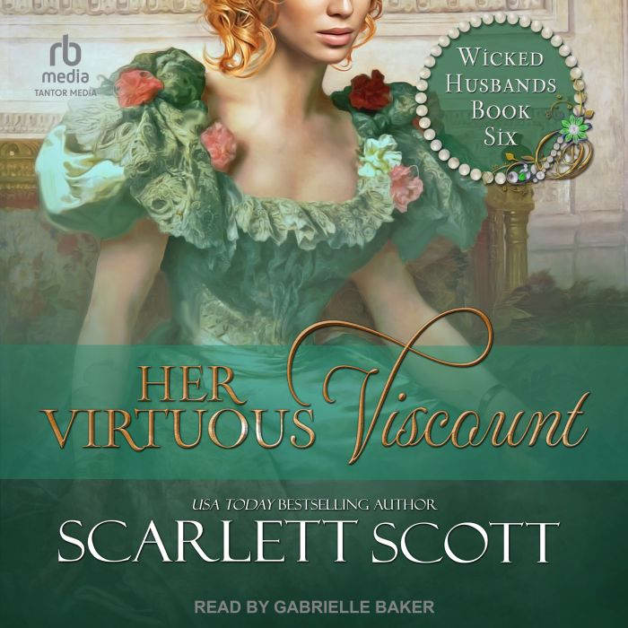 Her Virtuous Viscount, Scarlett Scott