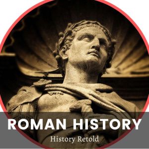 Roman History, History Retold