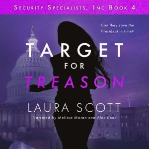 Target for Treason, Laura Scott