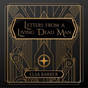 Letters from a Living Dead Man