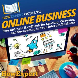 HowExpert Guide to Online Business, HowExpert