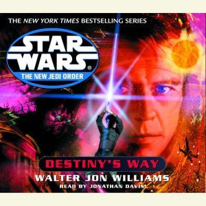 Star Wars The New Jedi Order Destin..., Walter Jon Williams