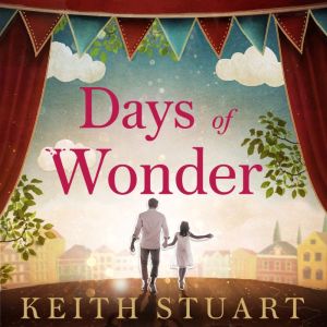 Days of Wonder, Keith Stuart