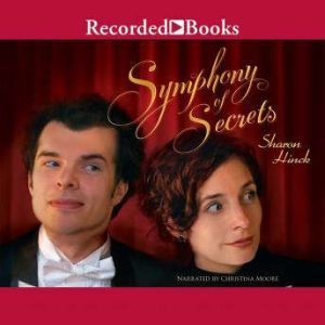 Symphony of Secrets, Sharon Hinck