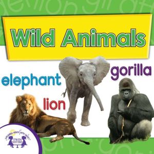 Wild Animals, Kim Mitzo Thompson
