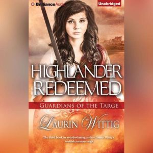 Highlander Redeemed, Laurin Wittig