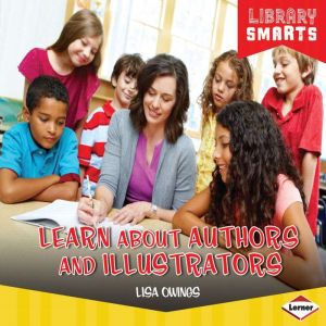 Learn about Authors and Illustrators, Lisa Owings