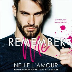 Remember Me, Nelle LAmour