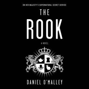 The Rook, Daniel OMalley
