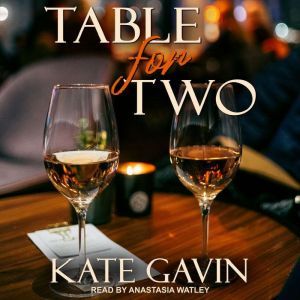 Table for Two, Kate Gavin