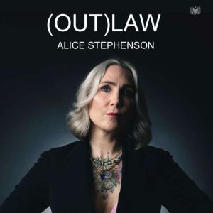 (Out)Law - From Teenage Mum to Legal Trailblazer