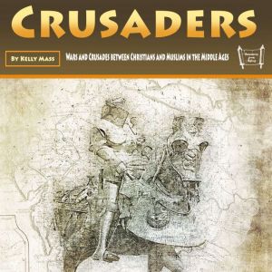Crusaders, Kelly Mass