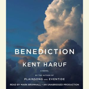 Benediction, Kent Haruf