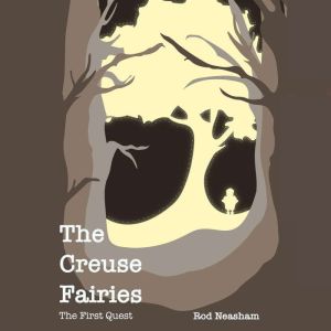 The Creuse Fairies, Rod Neasham