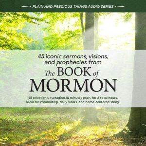 45 Iconic Sermons, Visions, and Proph..., Tyler McKellar