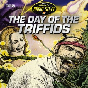 The Day Of The Triffids, John Wyndham