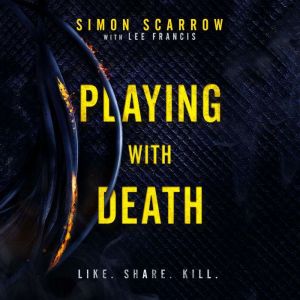 Playing With Death, Simon Scarrow