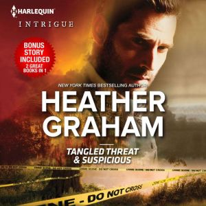 Tangled Threat  Suspicious, Heather Graham