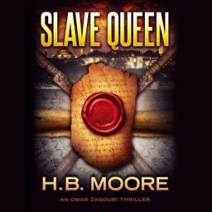 Slave Queen, H. B. Moore