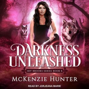 Darkness Unleashed, McKenzie Hunter