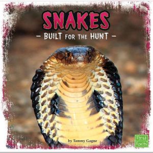 Snakes, Tammy Gagne