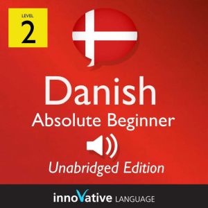 Learn Danish  Level 2 Absolute Begi..., Innovative Language Learning