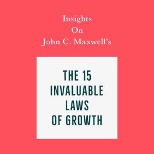 Insights on John C. Maxwells The 15 ..., Swift Reads