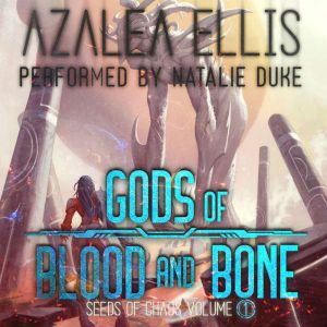 Gods of Blood and Bone, Azalea Ellis