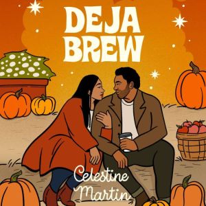 Deja Brew, Celestine Martin