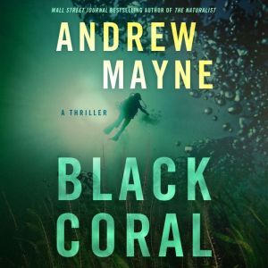 Black Coral, Andrew Mayne