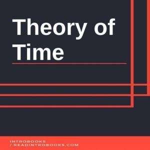 Theory of Time, Introbooks Team