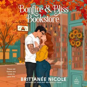 Bonfire and Bliss Bookstore A Hope H..., Brittanee Nicole