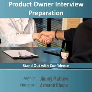 Product Owner Interview Preparation: Stand Out with Confidence